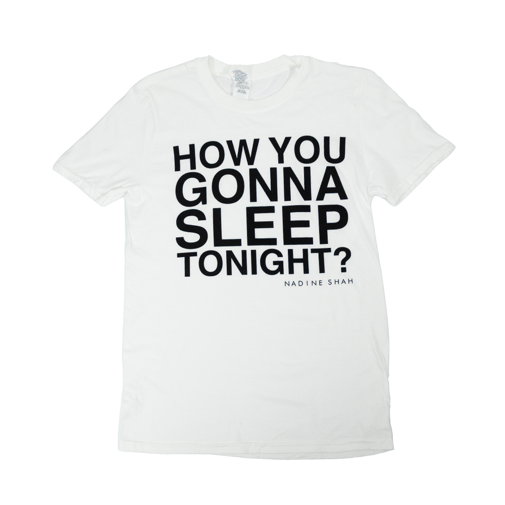 How You Gonna Sleep Tee - White